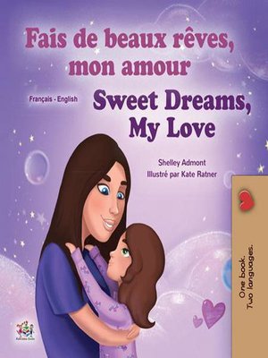 cover image of Fais de beaux rêves, mon amour Sweet Dreams, My Love